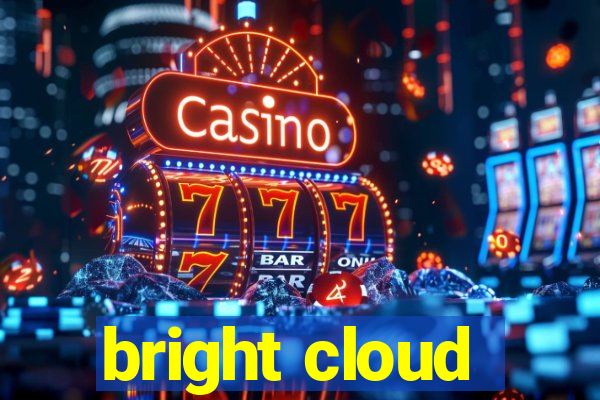 bright cloud